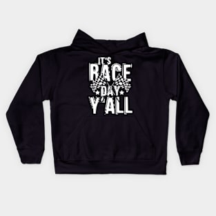 It's Race Day Y'All Kids Hoodie